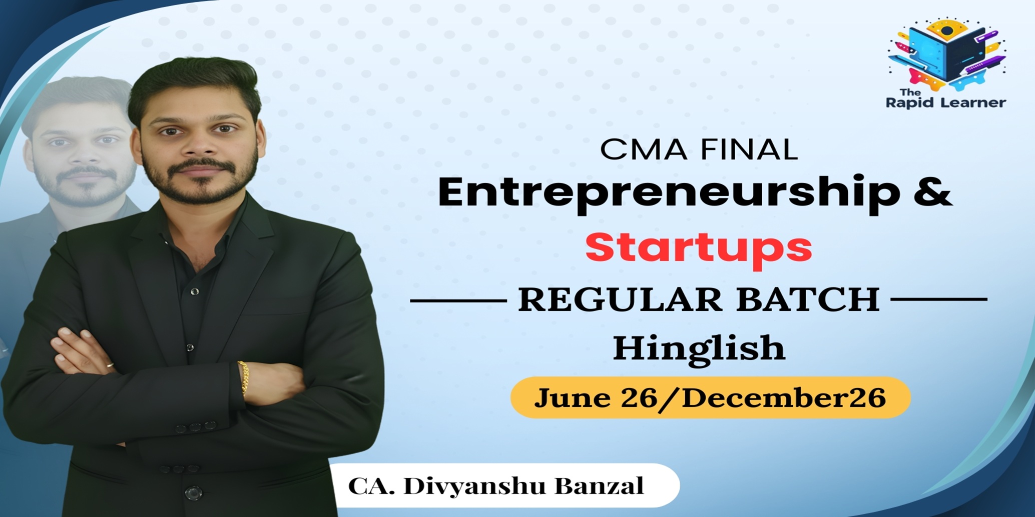 CMA FINAL ENTREPRENEURSHIP & STARTUP REGULAR BATCH (HINGLISH)