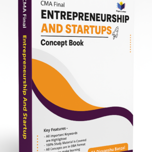 CMA FINAL ENTREPRENEURSHIP & STARTUPS (CONCEPT BOOK) -HARD COPY